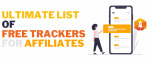 Ultimate List of Free Trackers for Affiliates