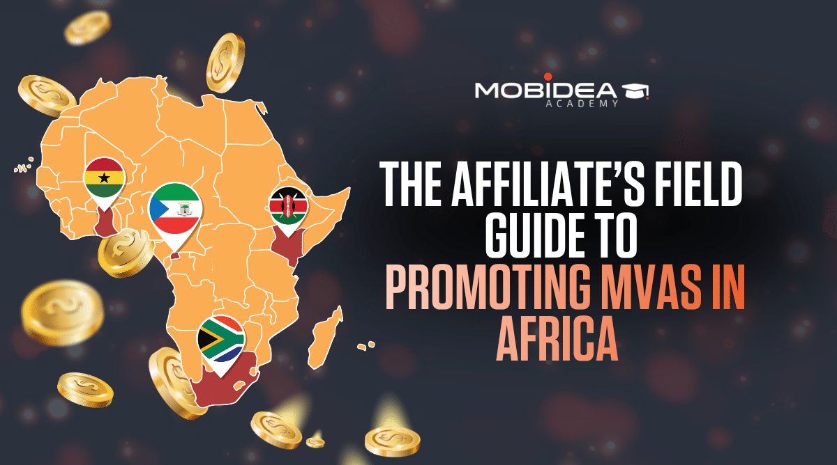 the affiliate's field guide to promoting mvas in africa