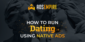 Case Study: How to make ROI 50%+ with Dating offer using NativeAds