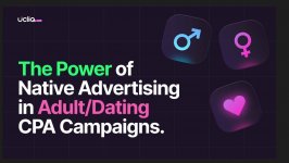 The Power of Native Advertising in Adult/Dating CPA Campaigns