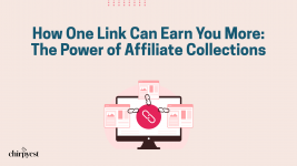 How One Link Can Earn You More: The Power of Affiliate Collections